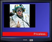 Click to view the "Bush Priceless" ad!...