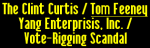 The Clint Curtis/Tom Feeney/Yang Enterprises, Inc. Vote-Rigging Scandal
