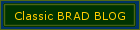 Classic BRAD BLOG