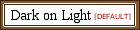 Dark on Light